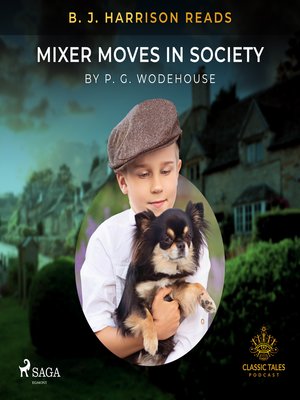 cover image of B. J. Harrison Reads Mixer Moves in Society